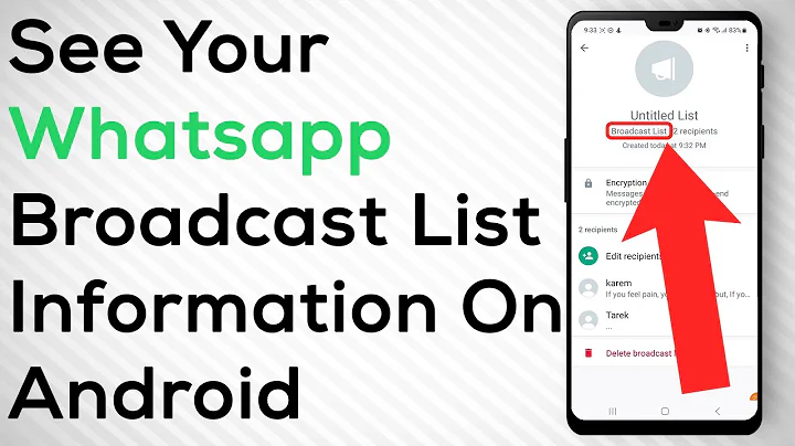 How To See WhatsApp Broadcast List Info On Android
