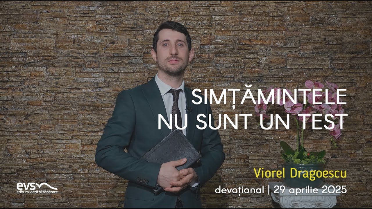 SIMȚĂMINTELE NU SUNT UN TEST