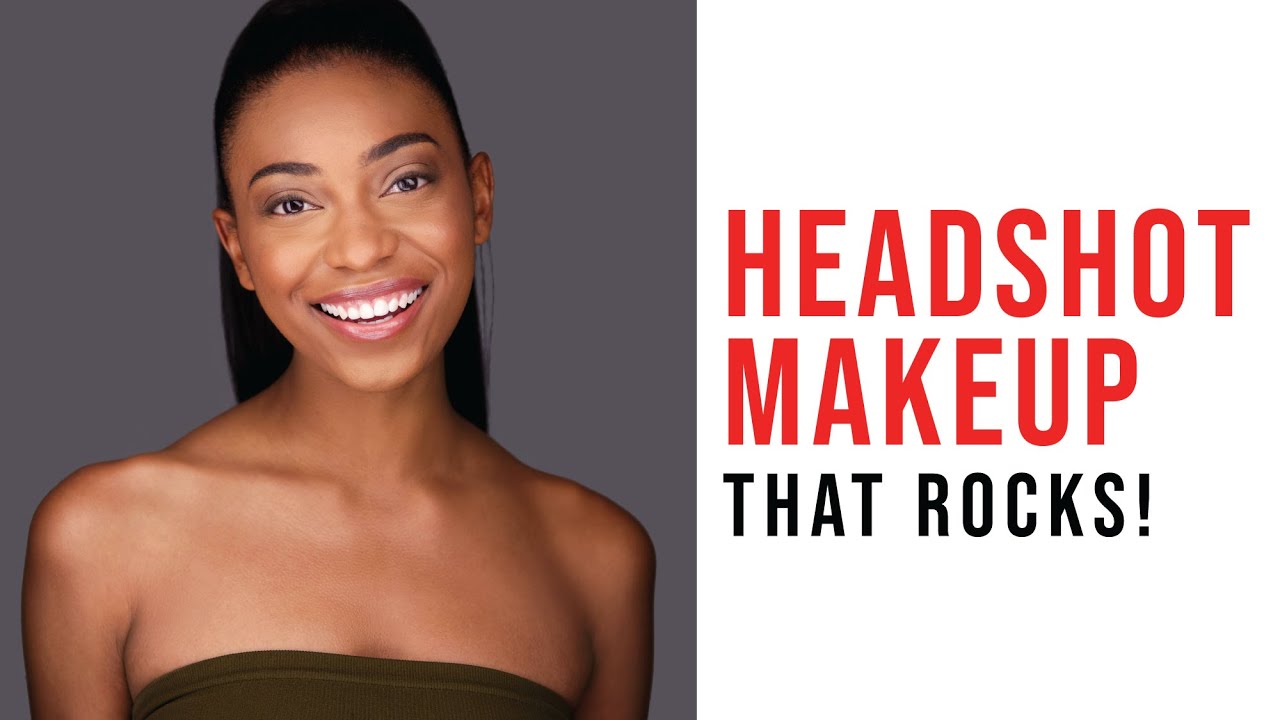 Headshot Makeup Tutorial Top 8 Makeup Tips from the Pros to Look GREAT