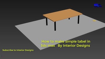 How to make simple tabel model in 3d max BY Interior designs