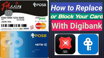 How to replace or block your Visa card master card and normal card with DBS POSB Digibank