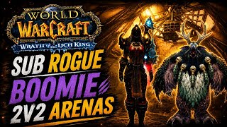 Sub Rogue + Boomkin 2v2 Arena WOTLK