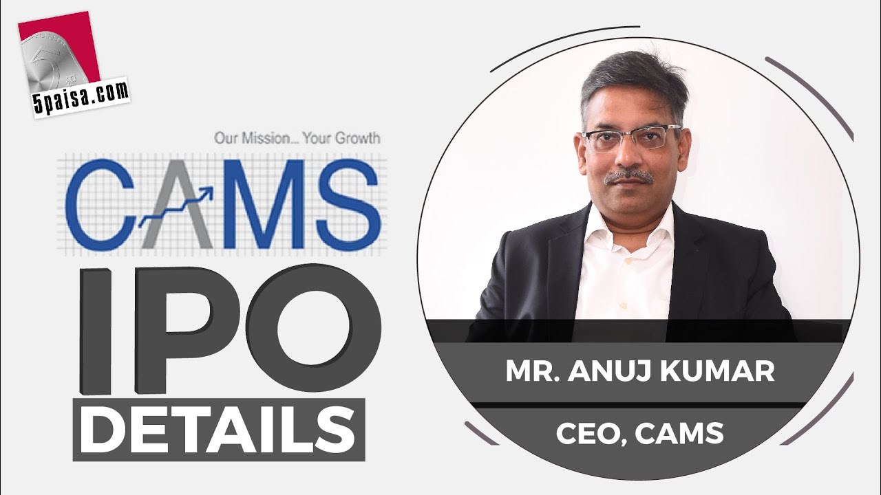 CAMS IPO Know Everything About CAMS IPO Details, IPO Price, Issue