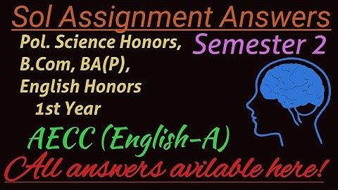 AECC(English-A) |SOL SOLVED ASSIGNMENTS #DUassignments #SolAssignment #DU #SOL