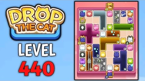 Drop The Cat Level 440