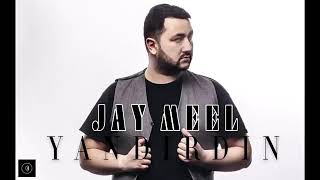 JAY MEEL- YANDIRDIN (CEMIL)- YANDIRDIN QELBIMI AMAN...  (HIT) (2019)