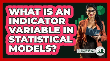 What Is An Indicator Variable In Statistical Models?