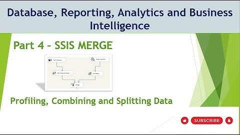 4 SSIS MERGE Transformations
