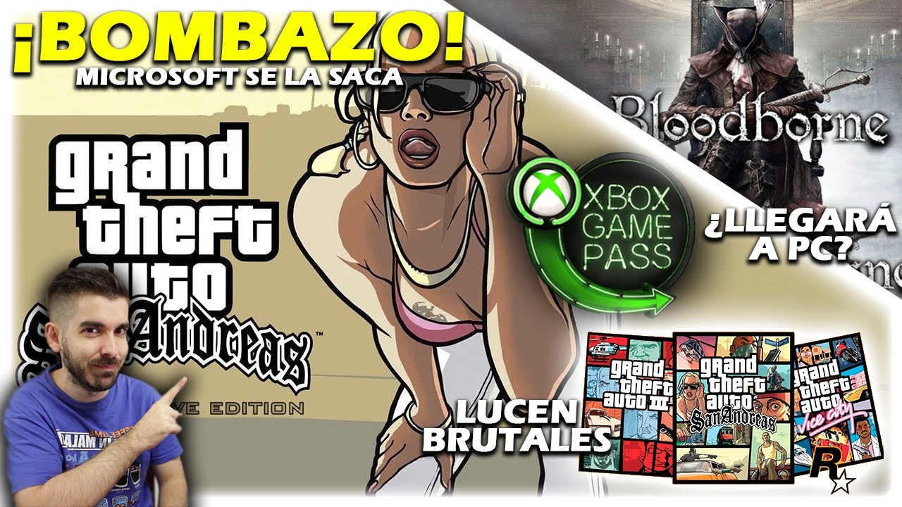🎮 BOMBAZOS: GTA San Andreas a GAME PASS día 1 | Bloodborne PS5 y PC | Xbox  - Remasterizado - Semons - YouTube