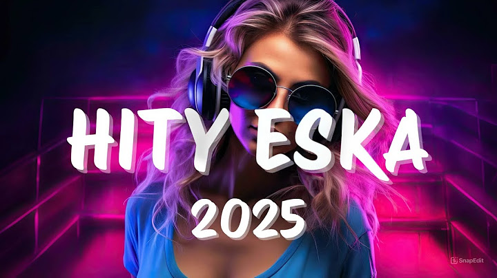 Hity na czasie Radio ESKA Czerwiec 2025 vol.2