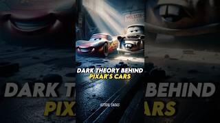 Dark Theory Behind Pixars Cars