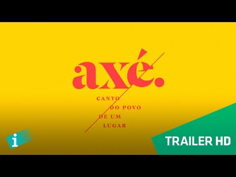 Axé: Canto do Povo de Um Lugar | Trailer