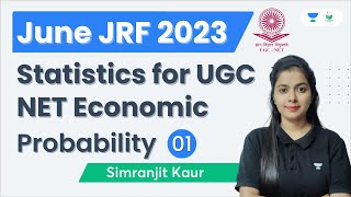 Statistics for UGC NET Economic | Part - 1 | June JRF 2023 | Simranjit Kaur | Probability