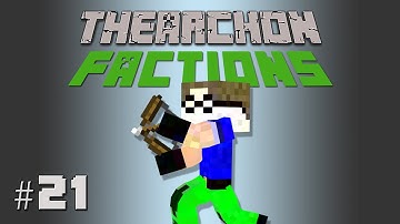 Minecraft Factions :: TheArchon :: Episode 21 :: RAIDED AGAIN!