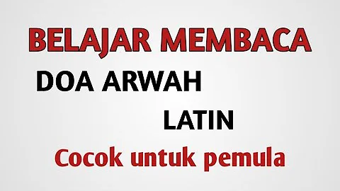 Do'a Arwah latin lengkap cara membaca