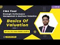 Basics Of Valuation By CA CS CMA Nikhil Gupta || CMA FINAL SPMBV || New Syllabus 2022