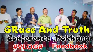 Grace and truth conference pokhara vlog | samuyel tamang | boney | keshab | james | raju | joseph