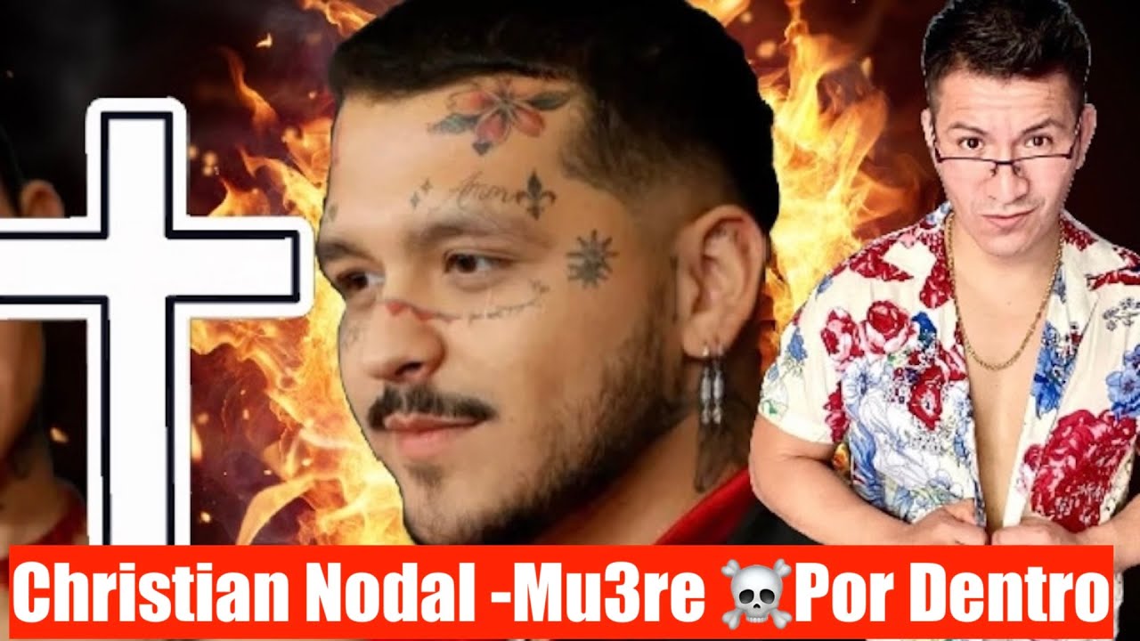 Christian Nodal ‼️ Algo Oculto Lo CONSUME Por dentro (Hay Oscuridad)