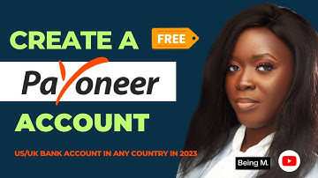 How To Create a #Payoneer Account in 2023 Step-by-Step | Own US/UK Bank Account in any country