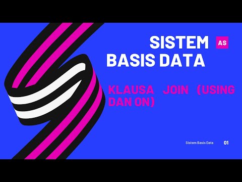 Sistem Basis Data: Klausa Join (USING dan ON)