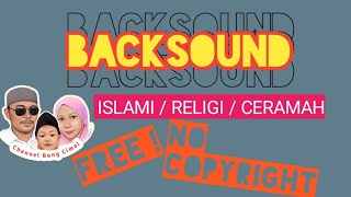 Backsound Islami | musik Latar belakang untuk dakwah Ceramah kajian
