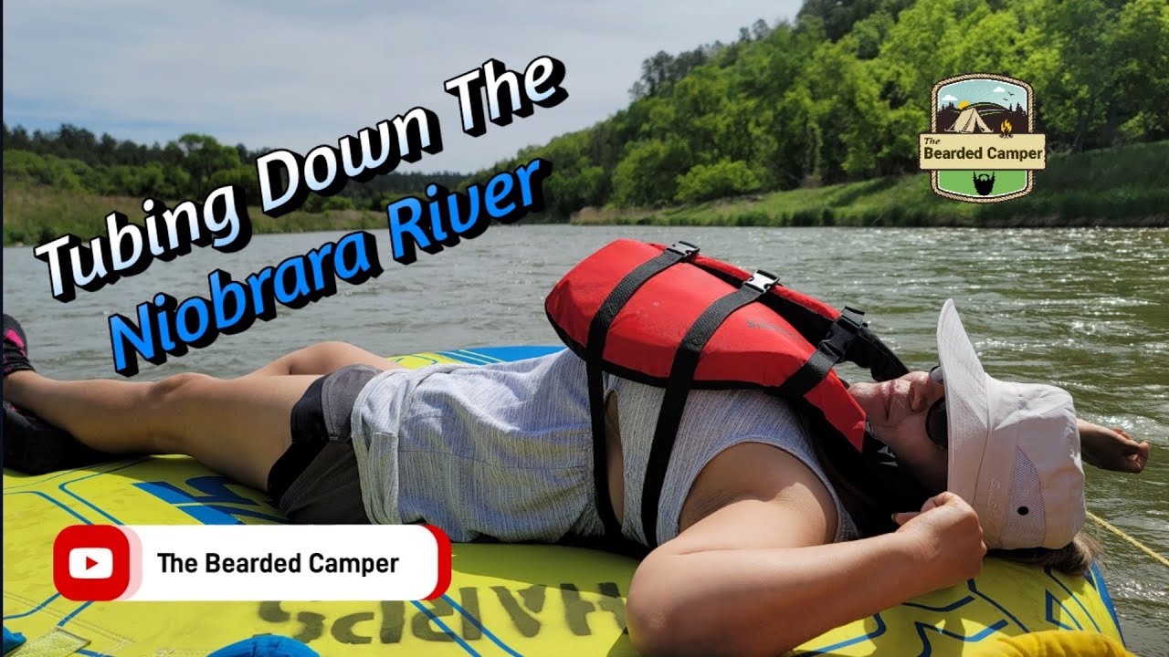 Part 3, Day 3, Tubing Down the Niobrara River, Nebraska YouTube
