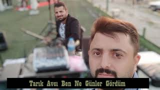 Tarık Avcı Ben Ne Günler Gördüm 2021 Resimi