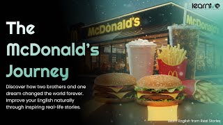 McDonald’s: From Zero to Hero — Learn English Through Real Stories