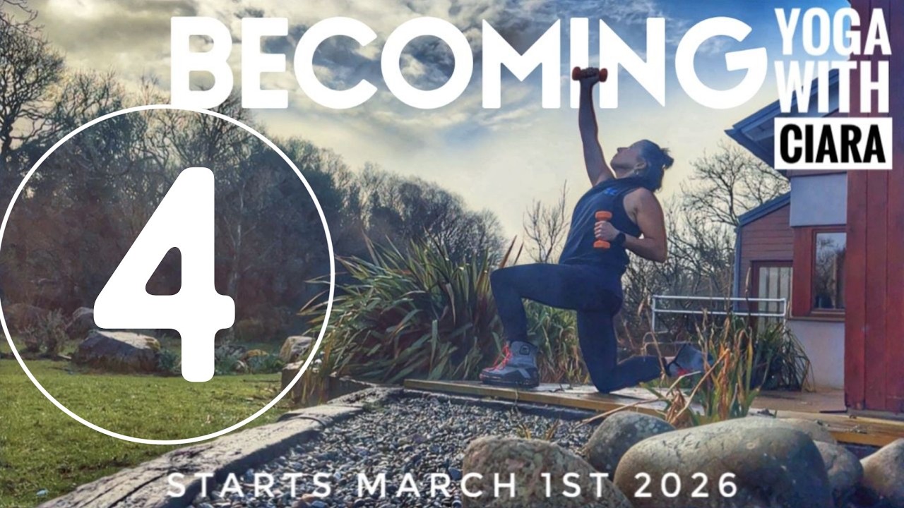 DAY 4: BECOMING : 21-Day Yoga Journey with Ciara