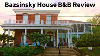 The Bazsinsky House Bed and Breakfast in Vicksburg, Mississippi  |  B&B Travel Review