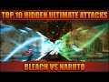 Top 10 Hidden Ultimate Attacks - Bleach Vs Naruto 3.3 (Modded)