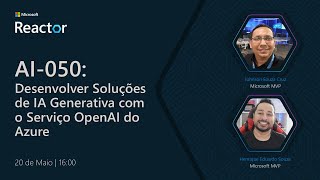 AI-050: Desenvolver Soluções de IA Generativa com o Serviço OpenAI do Azure