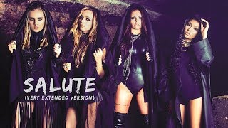 Little mix - salute (very extended version) [lyric video]