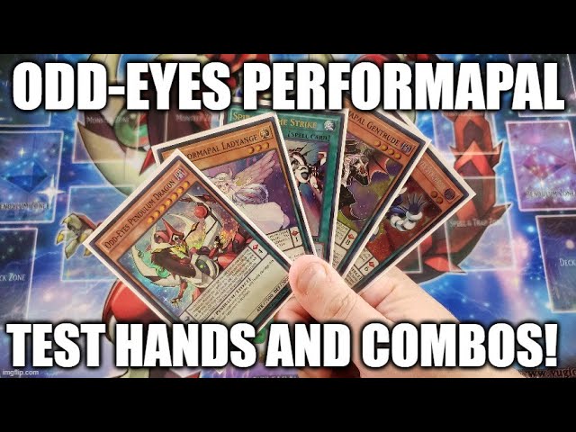 HOW TO PLAY AN ODD-EYES PERFORMAPAL DECK! TEST HANDS AND COMBOS! (JUNE  2022) YUGIOH!