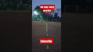 Kick for outer practice/ outstep #viralvideo #football #skills #viralshort #ronaldoskills