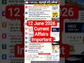 12 june 2026 important current affairs #dailynews# shortsfeed# #shorts#trending #youtubeshorts