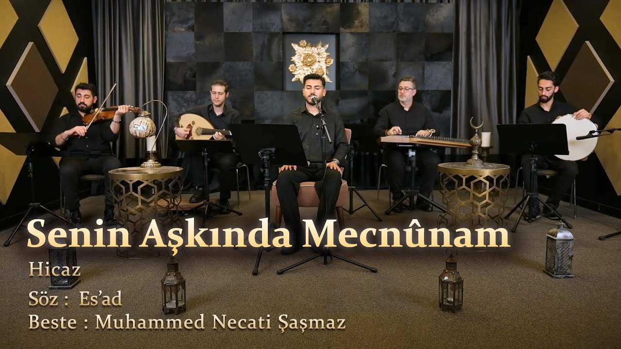 Senin Aşkında Mecnûnam - Hicaz