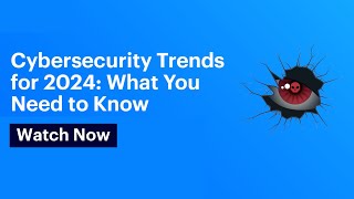 Cybersecurity Trends for 2024: What You Need to Know | Varonis screenshot 3