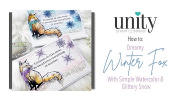 Unity Quick Tip: Simple Watercolor and Glittery Snow Winter Fox Card