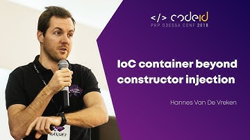 Hannes Van De Vreken «IoC container beyond constructor injection» | CODEiD (08.12.2018)