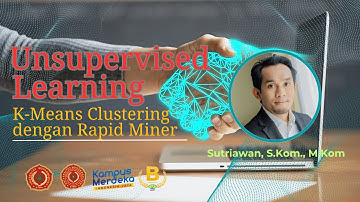 Unsupervised Learning - K-Means Klastering dengan Rapid Miner