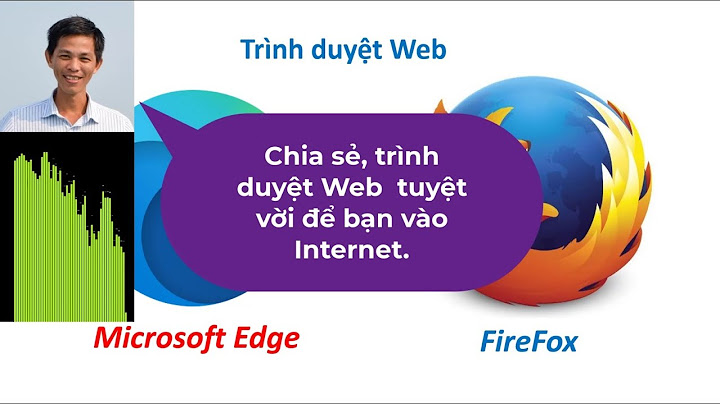 Trình duyệt web là gì cho ví dụ năm 2024