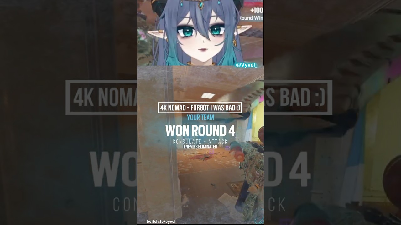 4K Nomad, Forgot I was bad. | #Vyvel_ #VTuber Game Featured: #RainbowSixSiege #R6S #Siege