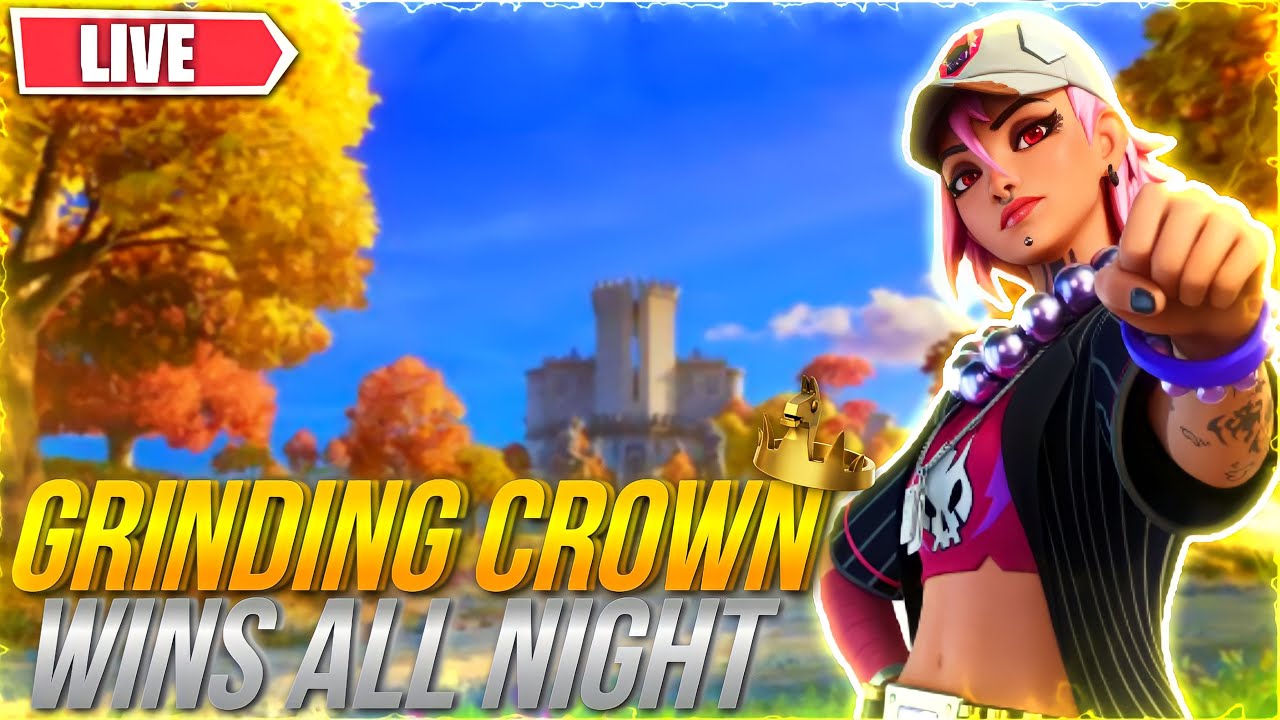 🔴 FORTNITE LIVE FORTNITE CHAPTER 4 GRINDING CROWN WINS ALL NIGHT