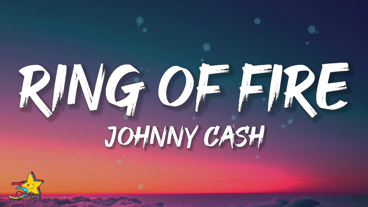 Country Music:Ring Of Fire-Johnny Cash Lyrics and Chords