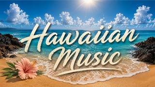 Hawaiian Beach Music | Relaxing Tropical Island Vacation Vibes