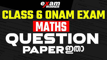 Class 6 Maths Onam Exam Model Question Paper Analysis .! Exam Winner Class 6