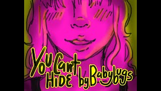 You Cant Hide // Fanmade Babybugs Music Video