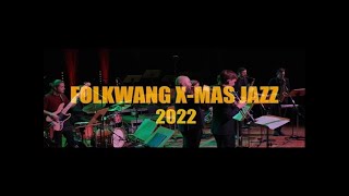 Folkwang Jazz X-Mas 2022