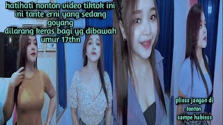 #tiktokhot Kumpulan tiktok mbak erni goyang ni jangan sampe melotot lihatnya,mari kita viralkan!!!